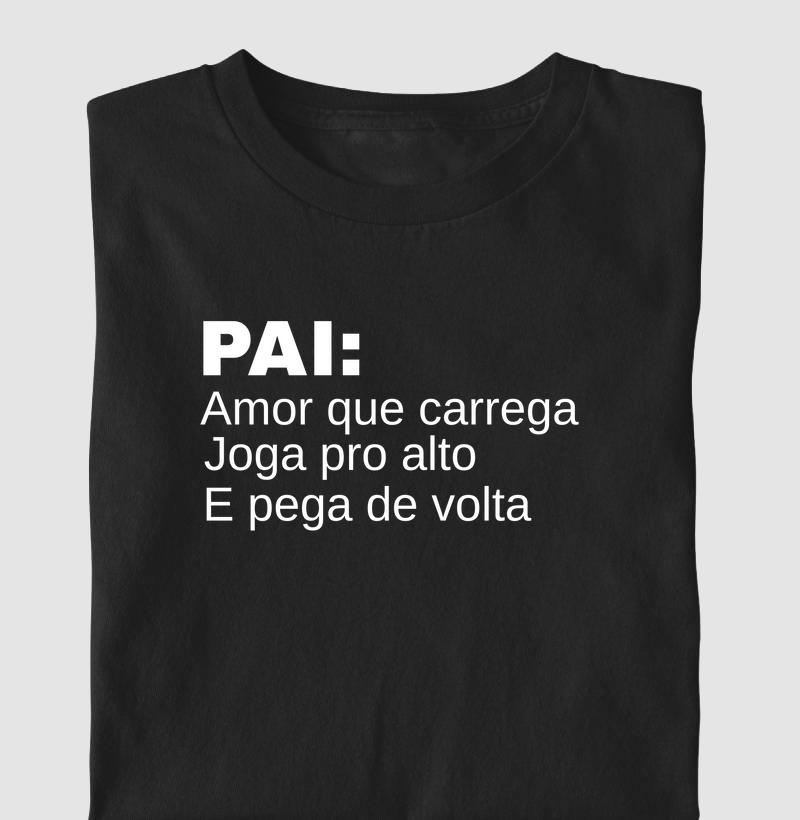 pai amor que carrege joga pro alto e pega de volta