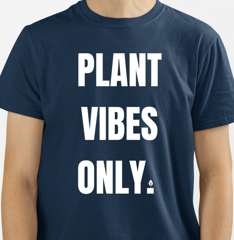 Plant Vibes Only
