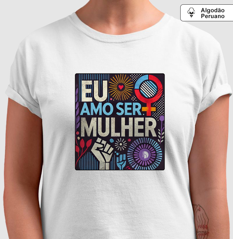 Eu amo ser mulher