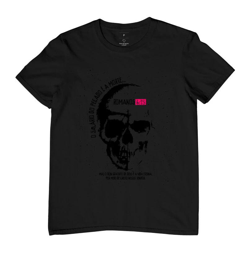 Camiseta Caveira Romanos 6:23 II