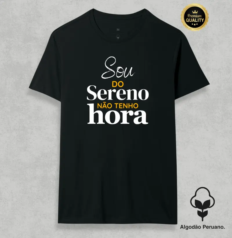 Sou do sereno não tenho hora
