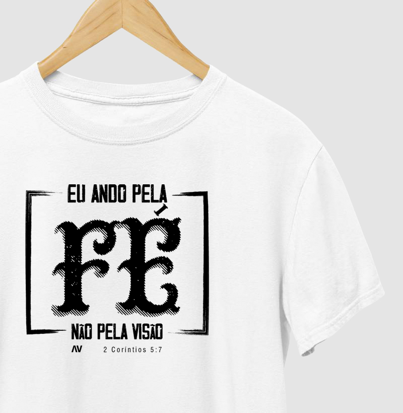 Eu ando pela Fé e não pela Visão - 2 Coríntios 5:7 - Eu ando pela Fé e não pela Visão