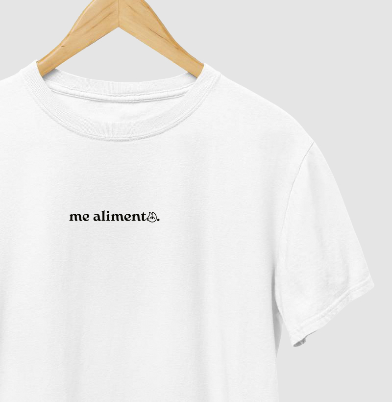 T-Shirt me alimente.