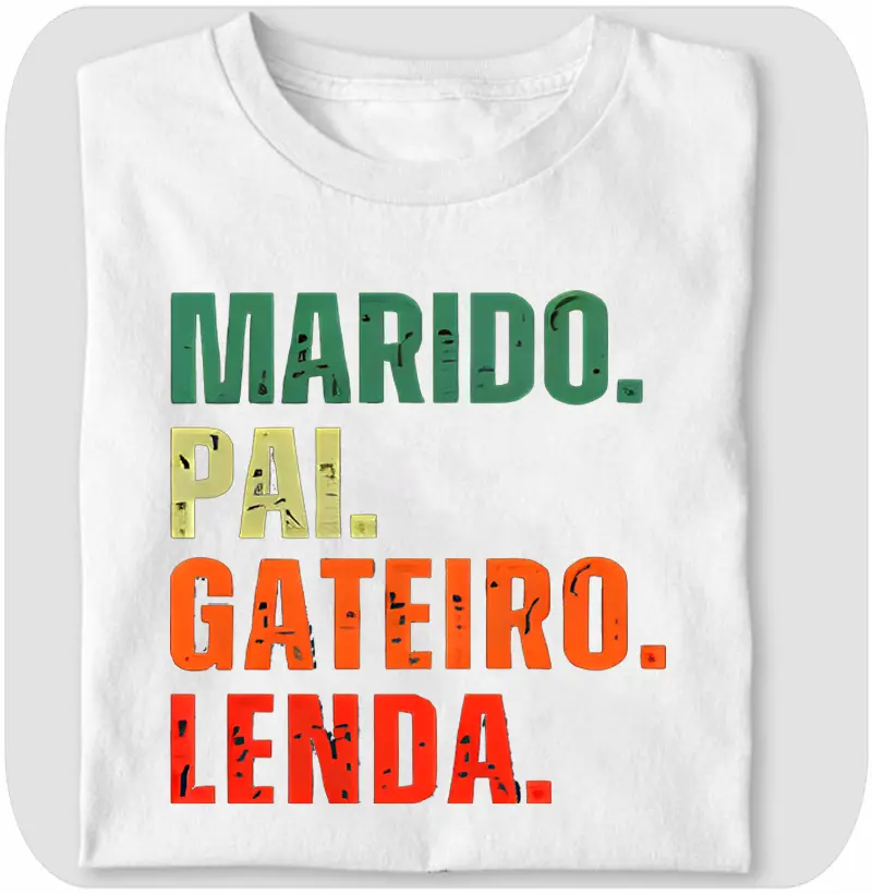 MARIDO PAI GATEIRO LENDA