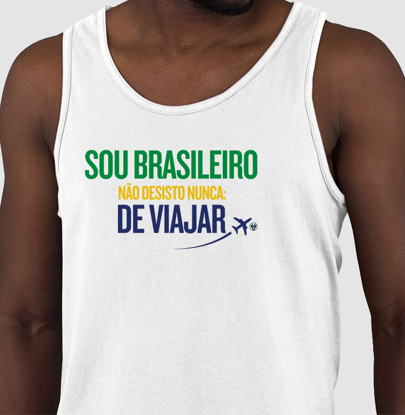 Sou brasileiro, não desisto nunca: de viajar