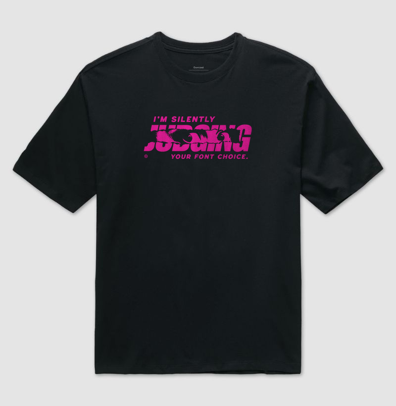 I`m Silently Judging Your Font Choice