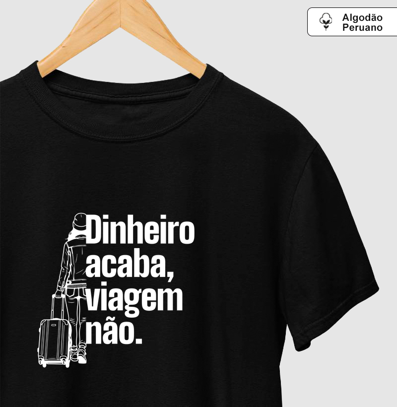 Dinheiro acaba, viagem não