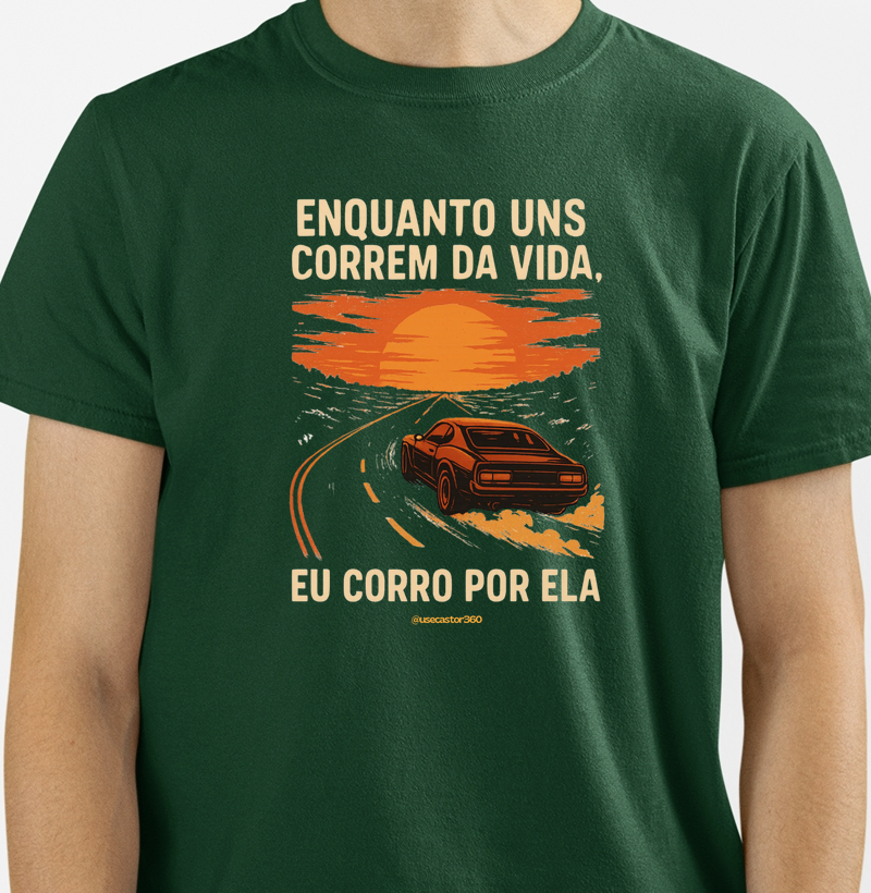 Enquanto uns correm da vida eu corro por ela