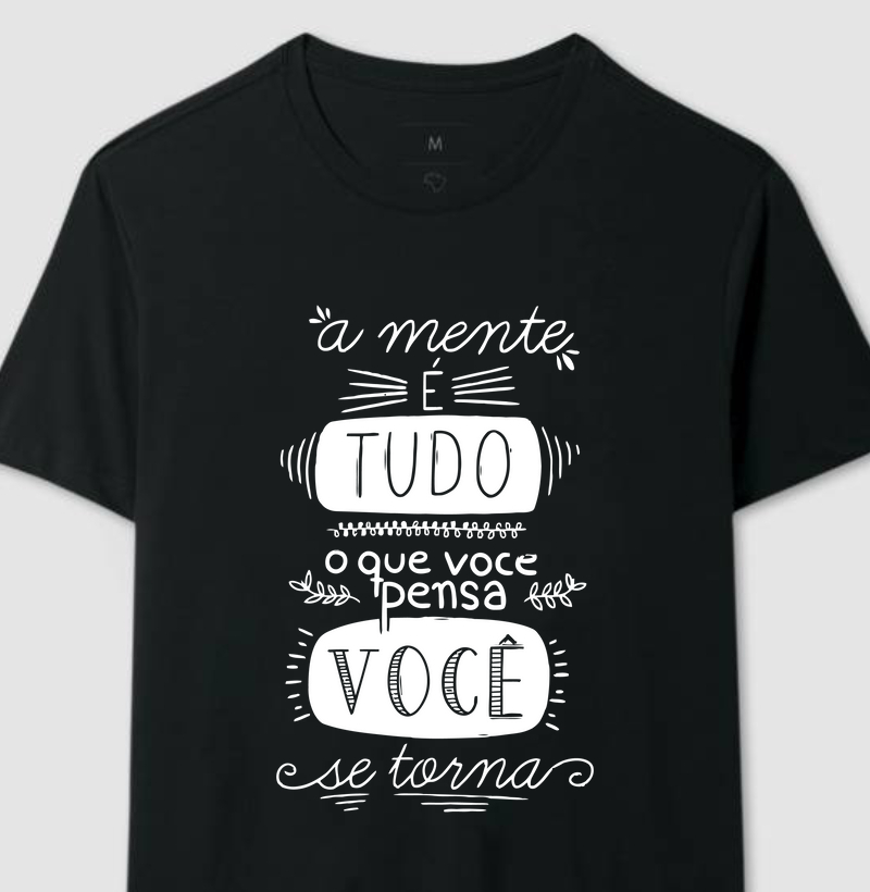 A mente é tudo