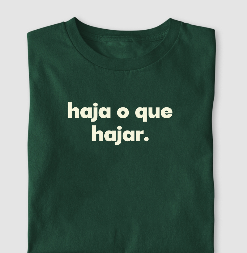 Haja o que hajar