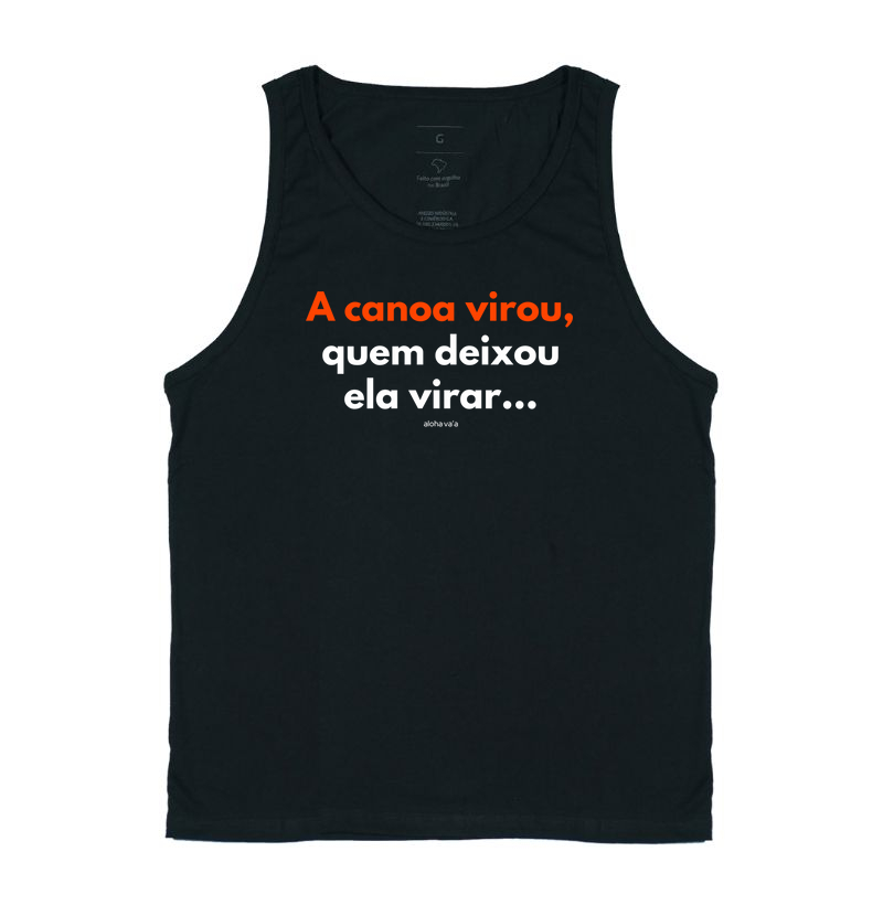 A canoa virou...