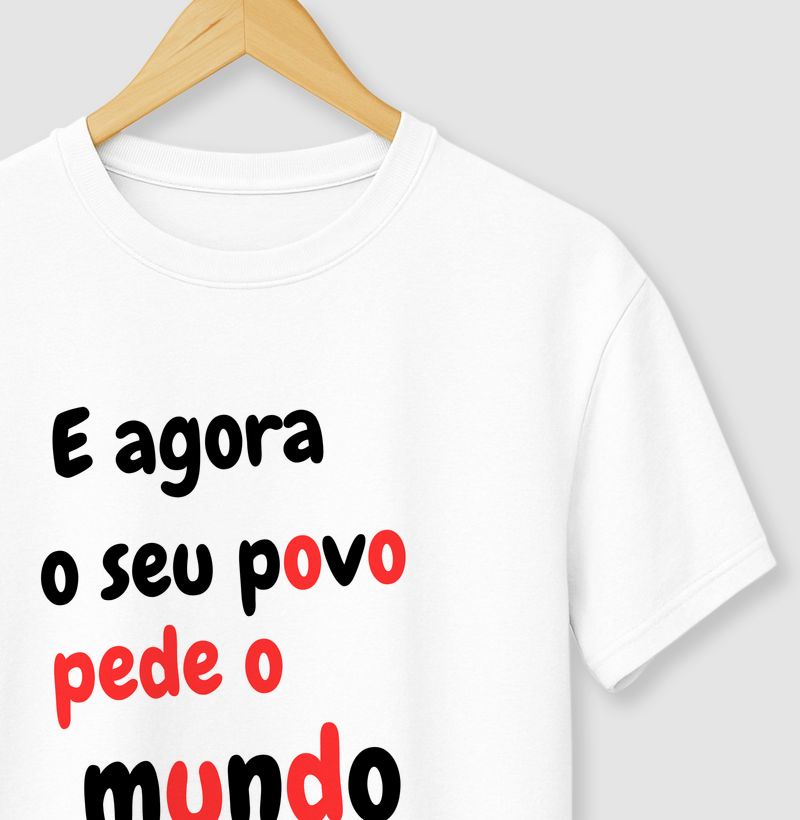 Camiseta Pede o mundo de novo