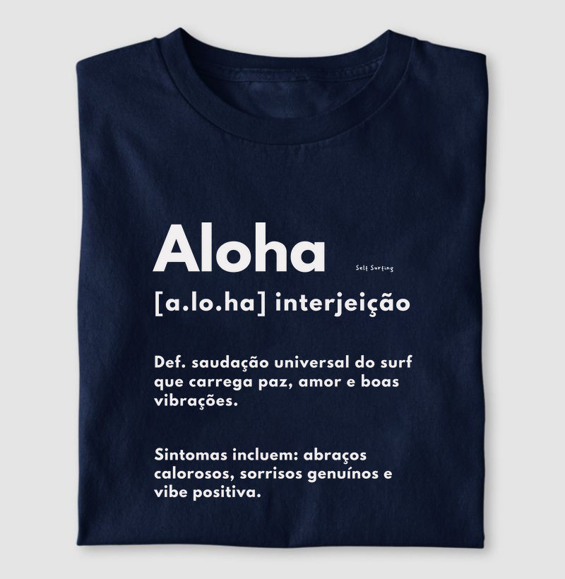 ALOHA DEFINITION | Confecção Reserva 🦜