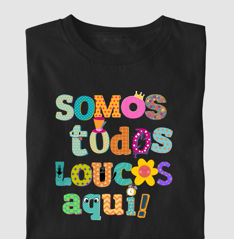 Somos todos loucos (PSI)
