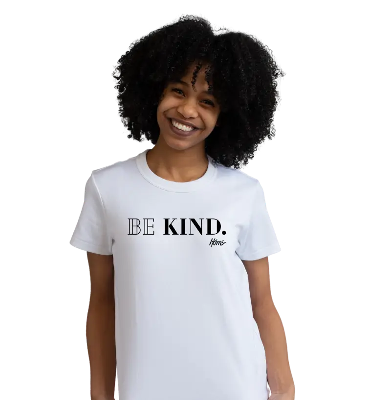 Be Kind