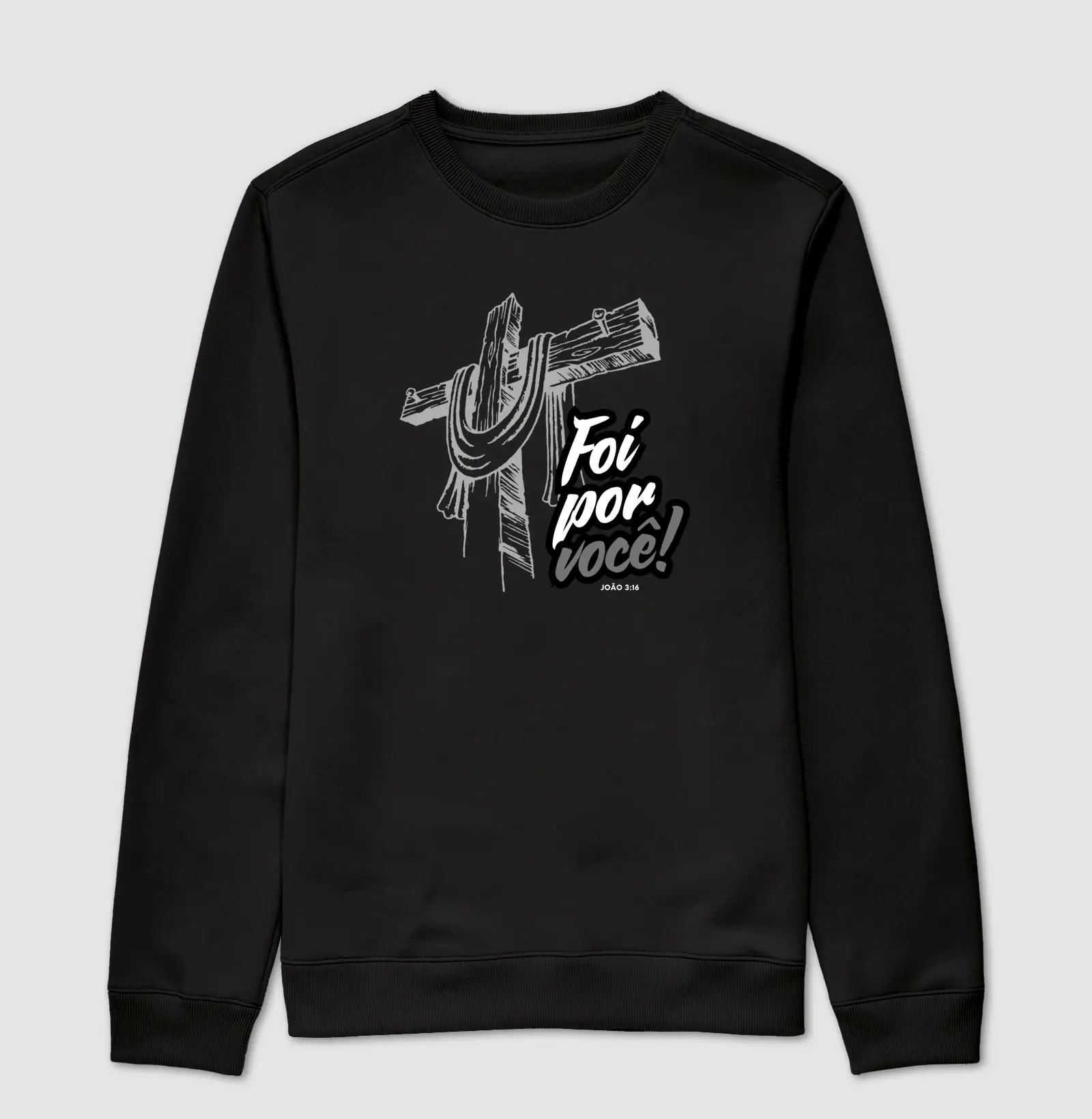 Moletom unisex - Foi por Você