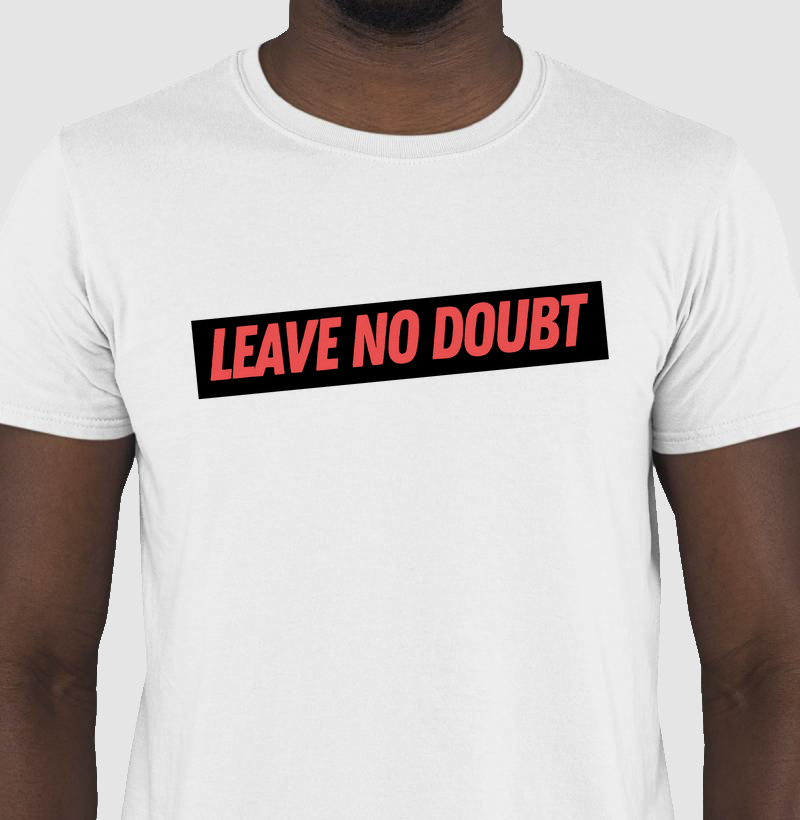 Camisa Leave no Doubt WZA 