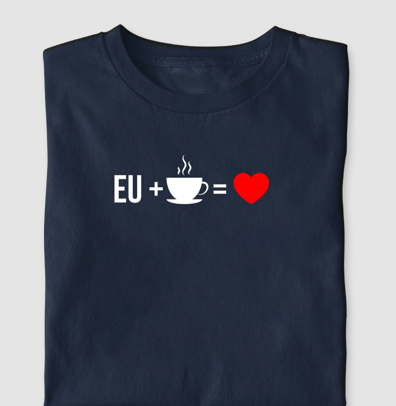 Eu + café = amor