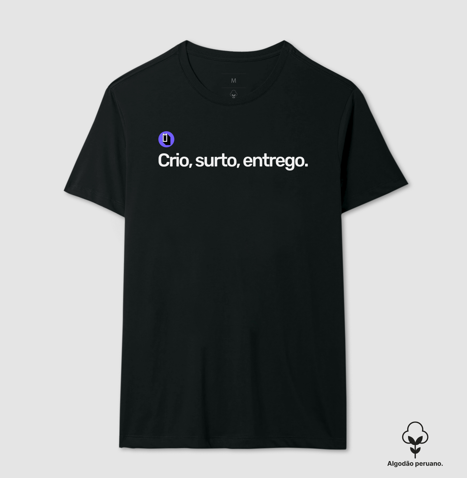 Crio, surto, entrego.