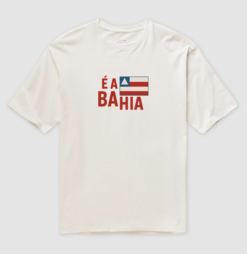 É a Bahia!