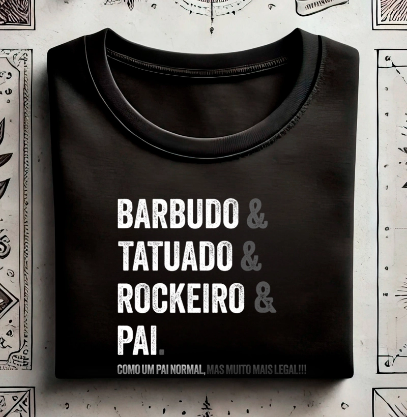 Batbudo & Tatuado & Roqueiro & Pai