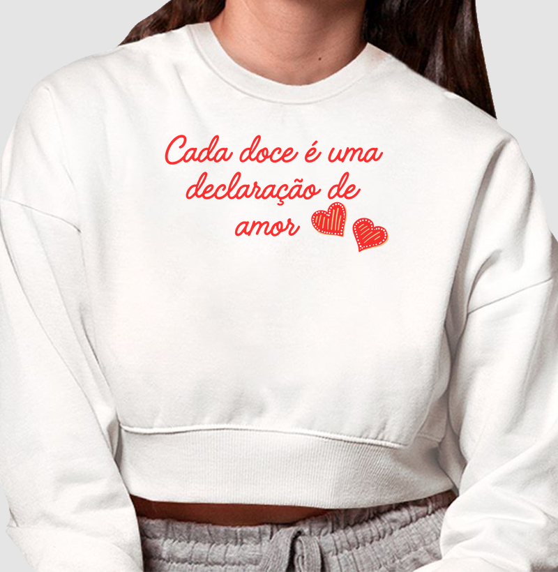 Cropped cada doce é uma declaração de amor