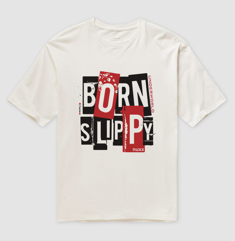 Born Slippy Shirt