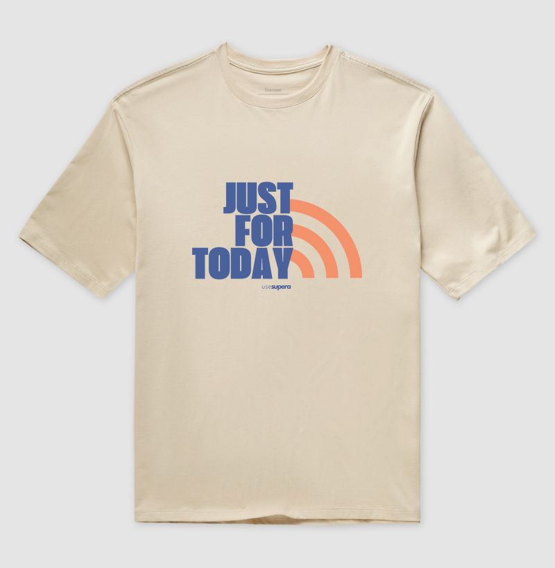 Oversized "Just For Today"