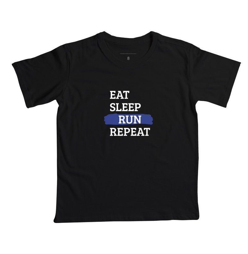 EAT SLEEP RUN REPEAT