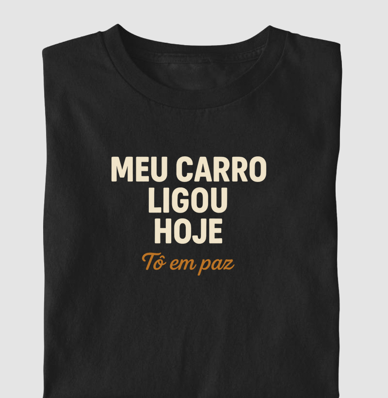 Meu carro ligou hoje