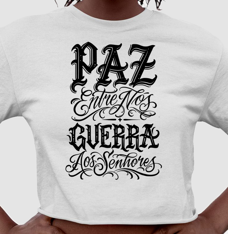 Cropped Paz Entre Nós 