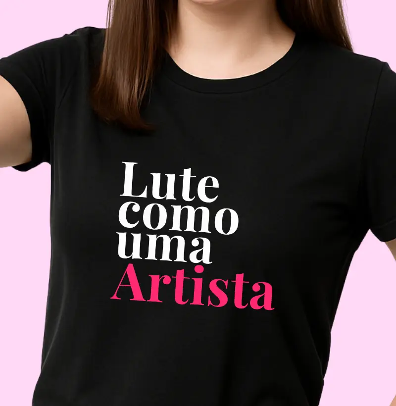 Lute como uma artista