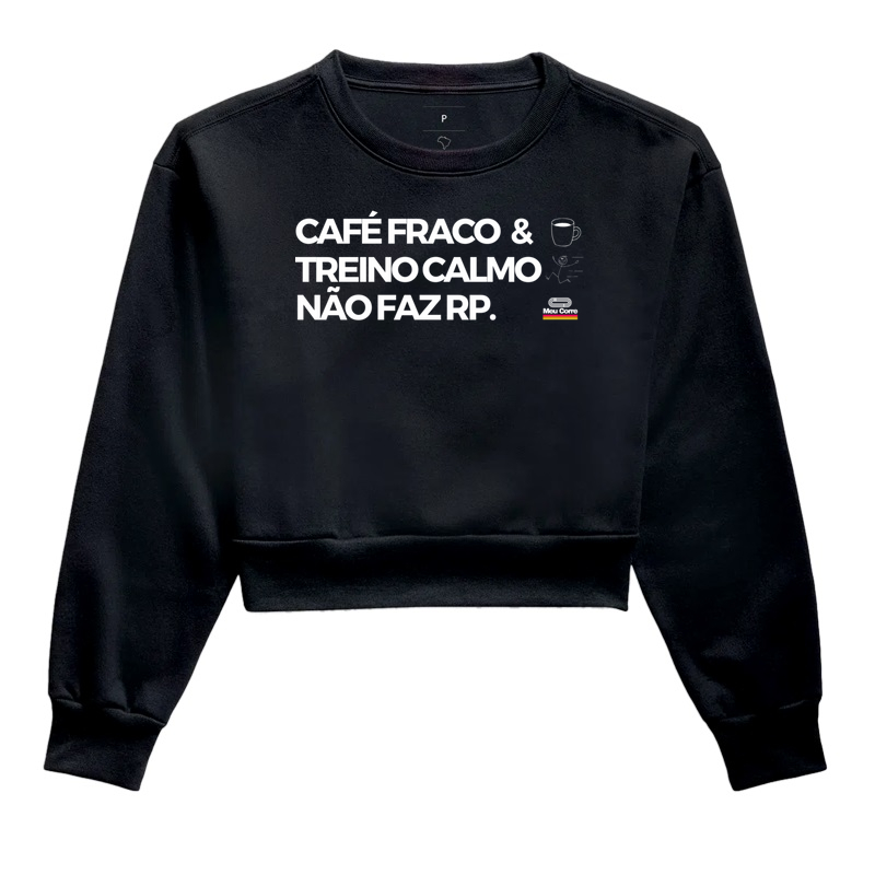 CAFÉ FRACO & TREINO CALMO, NÃO FAZ RP!