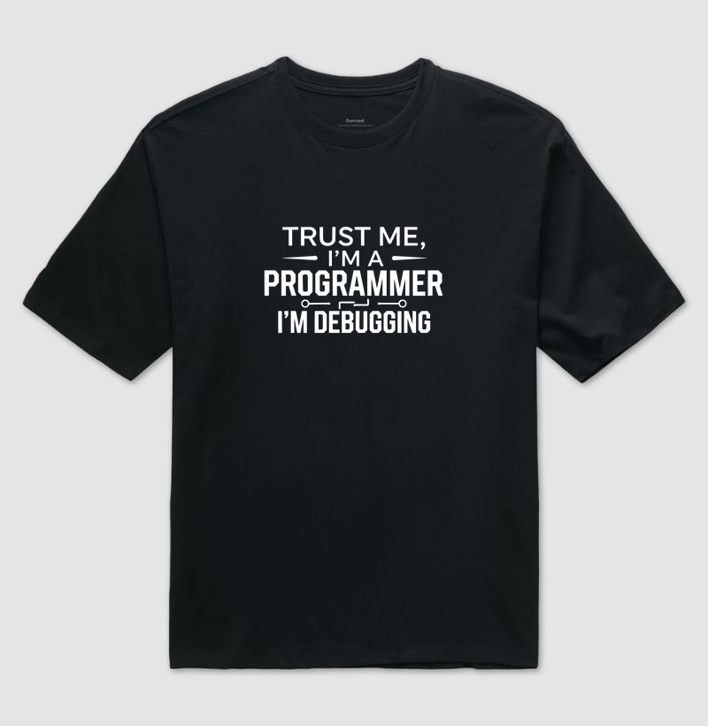 Trust Me, I’m a Programmer