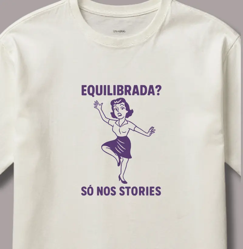 Equilibrada? Só nos Stories