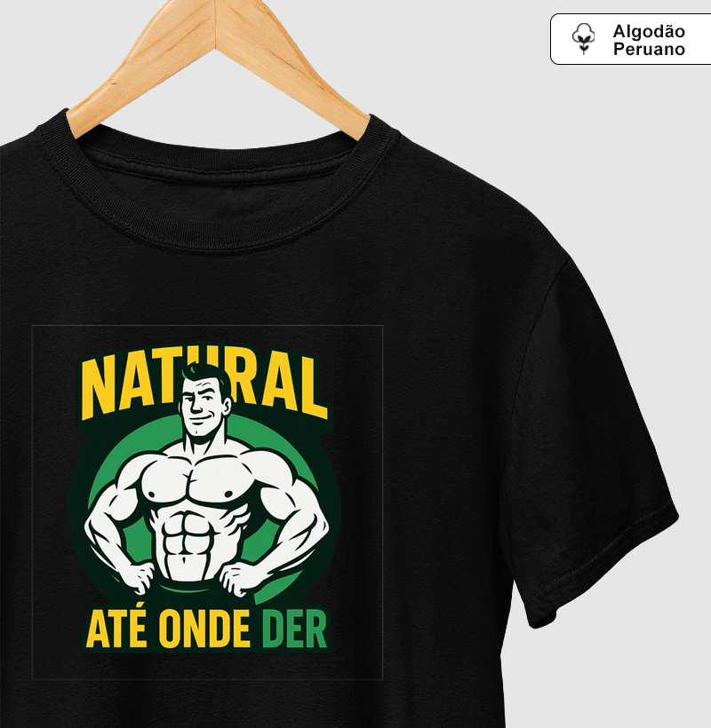 Natural… até onde der