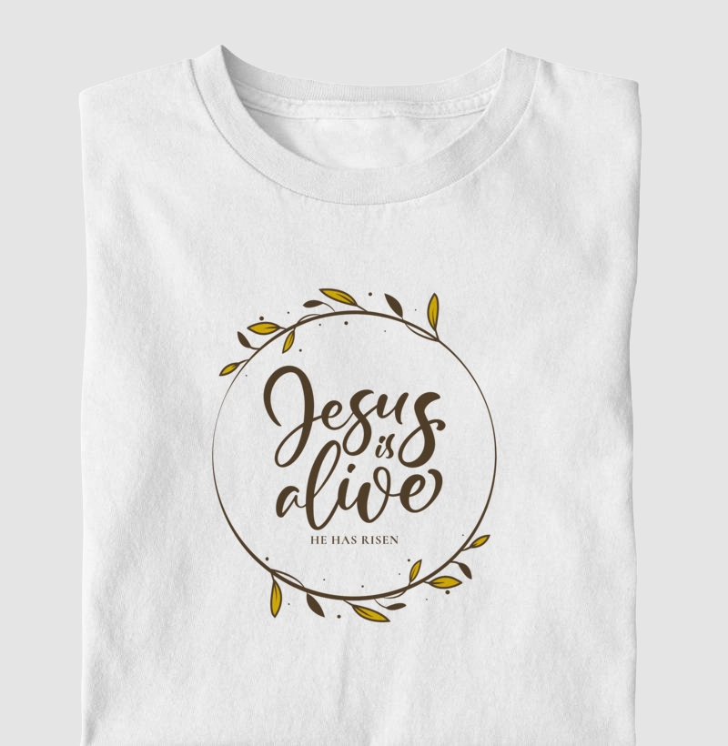 Camiseta Feminina Jesus is Alive 