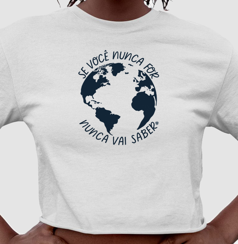 Se Você Nunca For – Globo terrestre