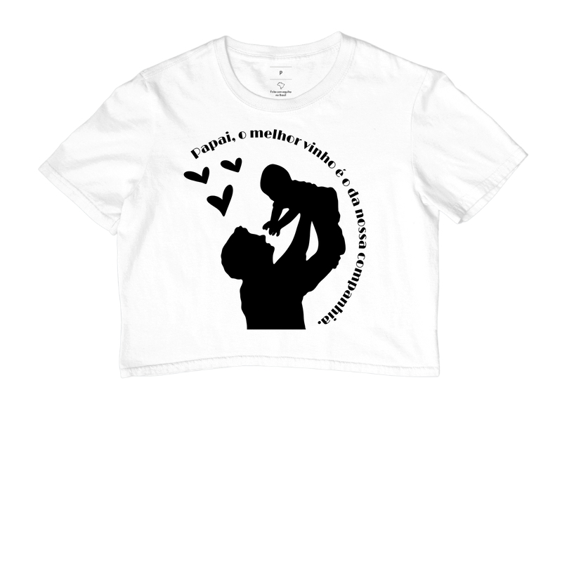 Camiseta Coleção Pai - Papai, o melhor vinho...