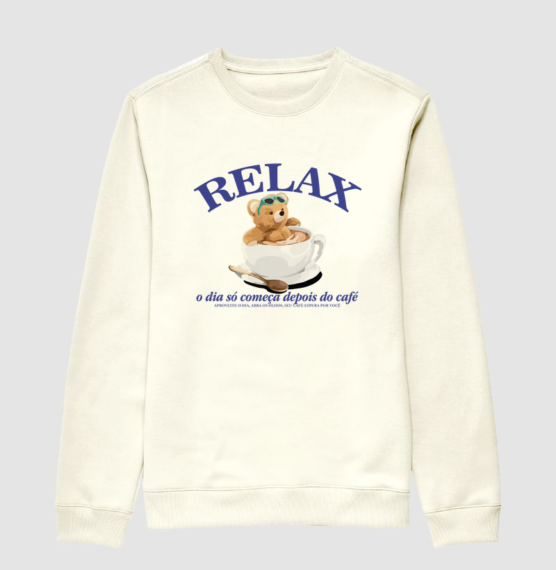 MOLETOM - RELAX - O dia só começa depois do café