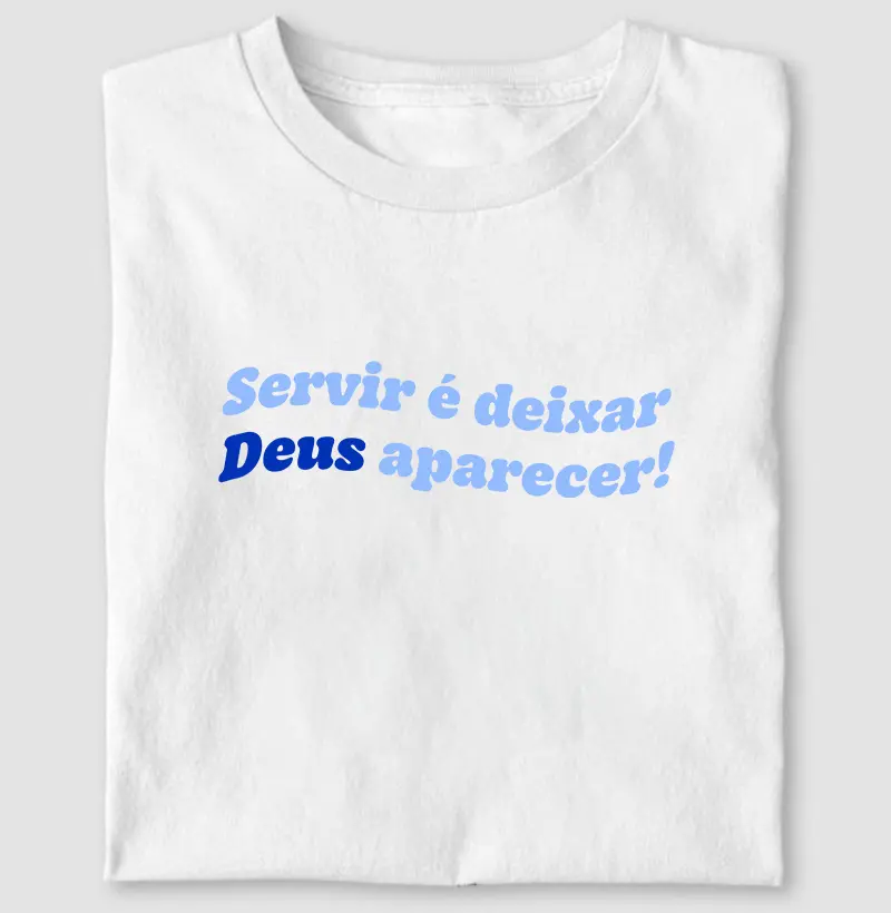 Servir é Deixar Deus Aparecer