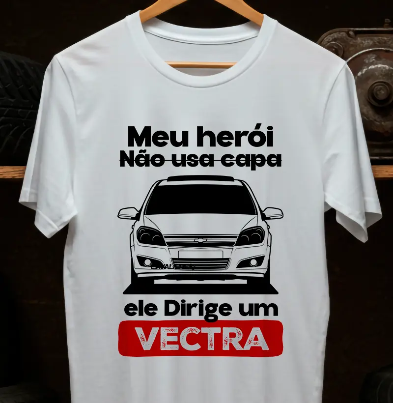 Meu herói ele não usa capa, ele dirige um Vectra C