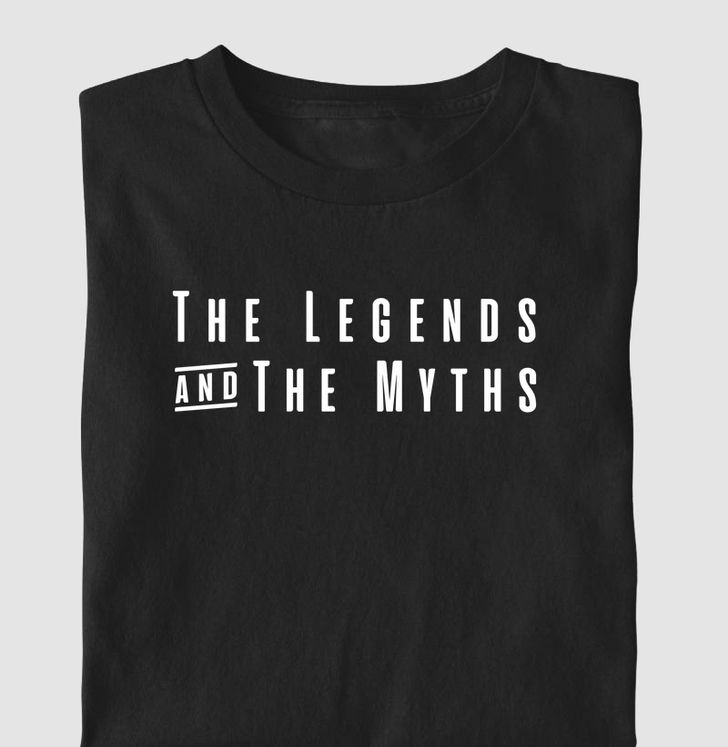 The Legends and The Myths (MUS)