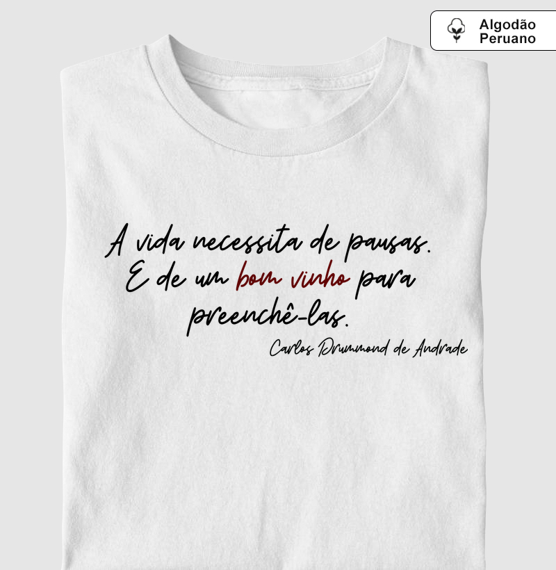 Camiseta A vida necessita de pausas