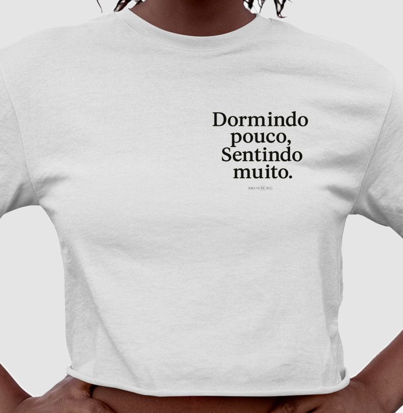 Dormindo Pouco Sentindo Muito