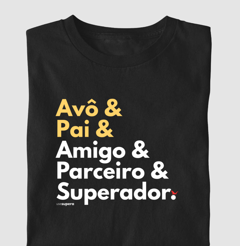 Camiseta "Avô & Pai"