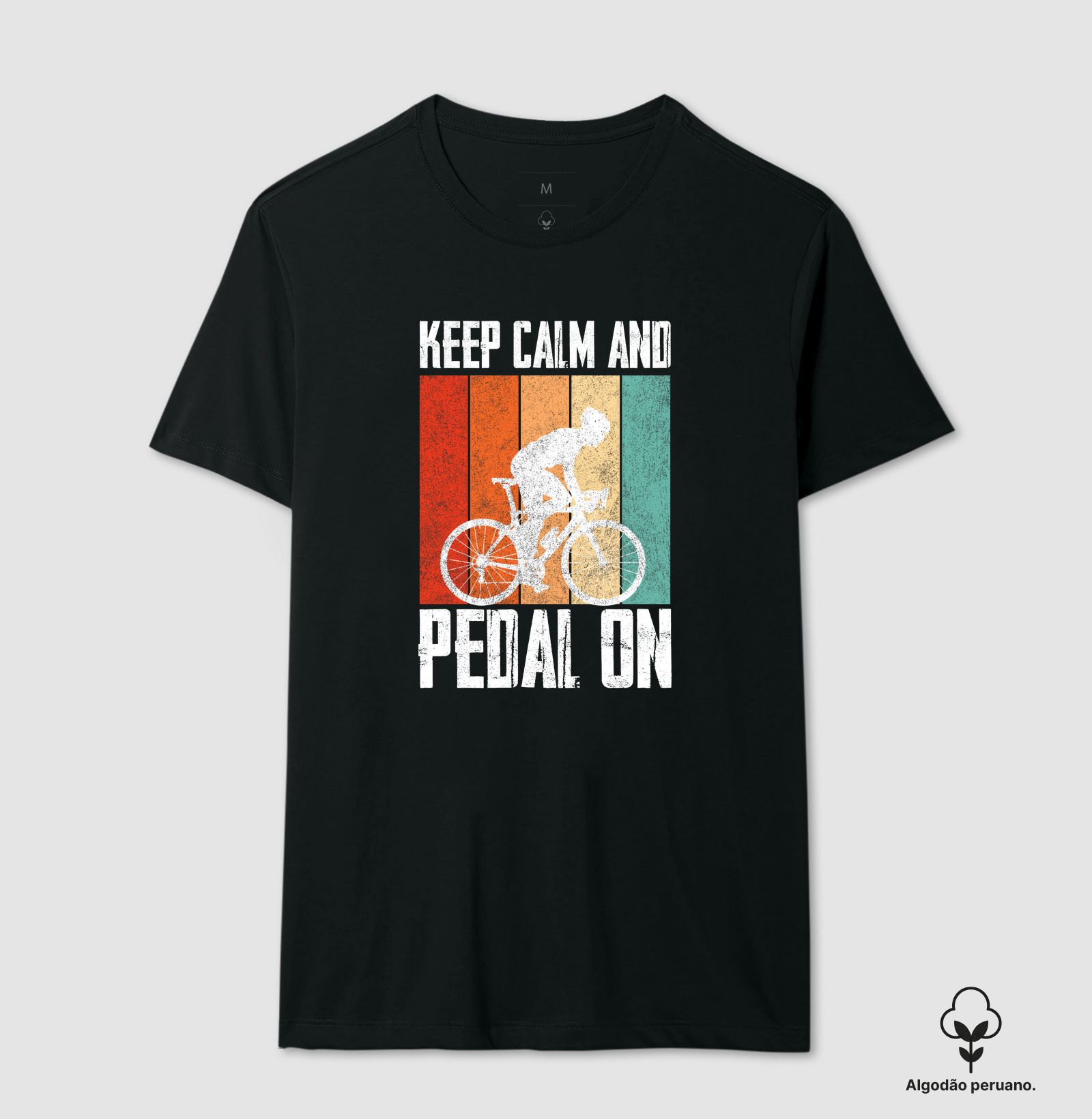 KEEP CALM AND PEDAL ON