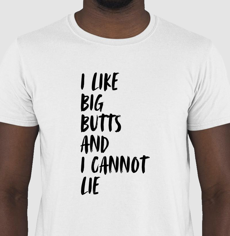 Camiseta I like big butts 