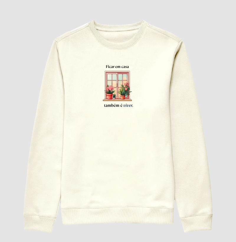 Ficar em casa também é viver.