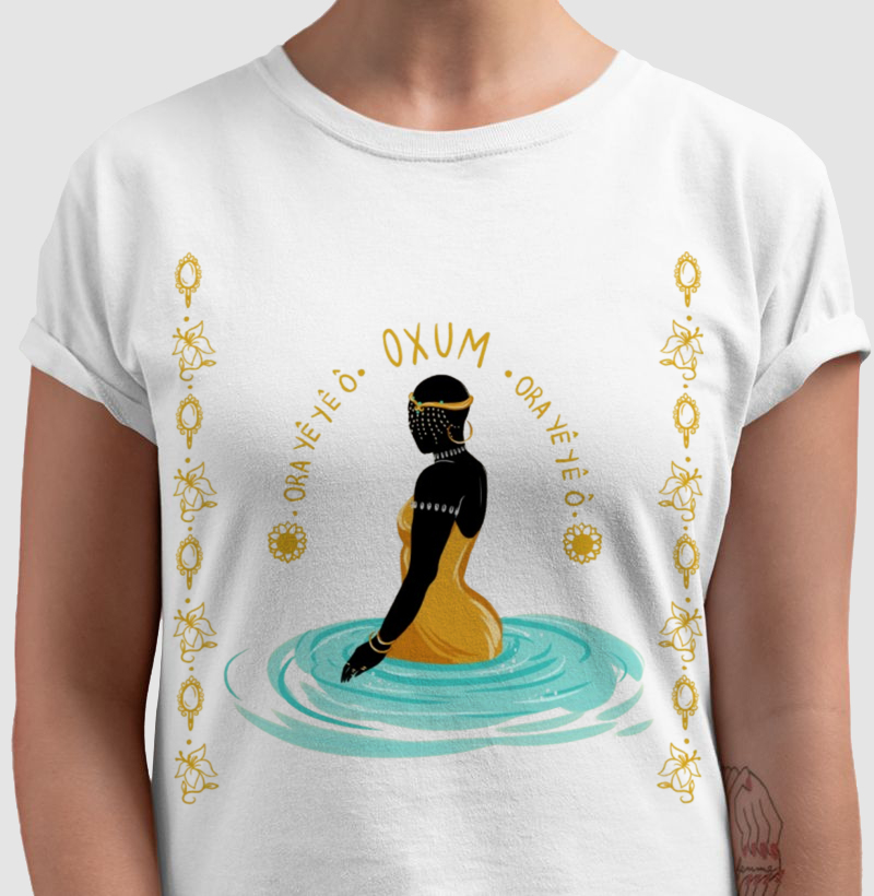 Camiseta Ora Yê Yê Ô Oxum Varias cores em 100% Algodão